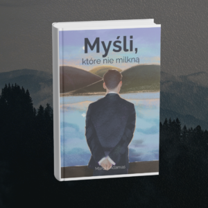 Mysli, ktore nie milkna