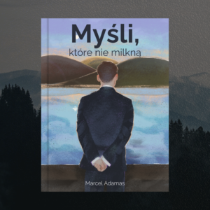 Myśli, które nie milkną